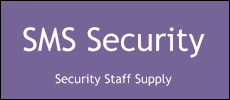 SMS Security - Security Staff Supply